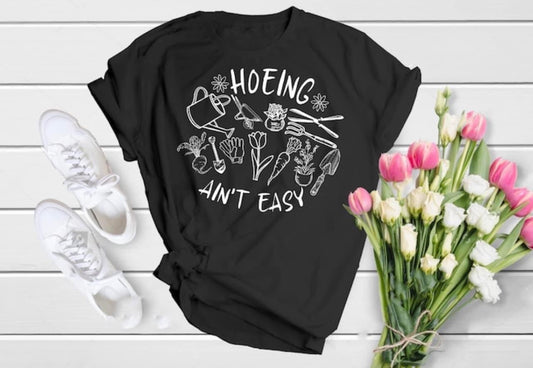 Hoeing Ain’t Easy | Adults | Preorder